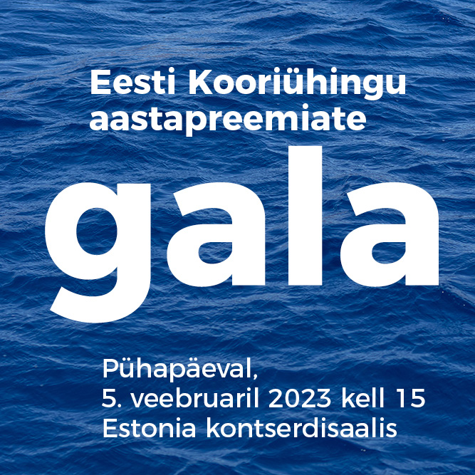 <strong>Pühapäeval, 5. veebruaril 2023 kell 15 kuulutab Eesti Kooriühing Estonia kontserdisaalis välja koori- ja puhkpillimuusika aastapreemiate saajad.</strong>    