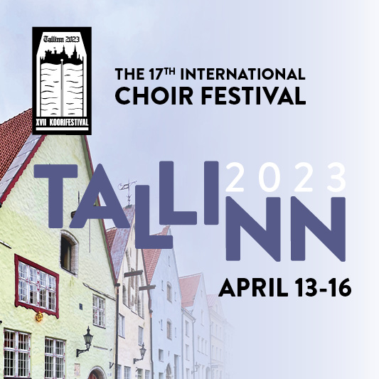 Rahvusvahelise koorifestivali TALLINN 2023 piletid on nüüd saadaval!