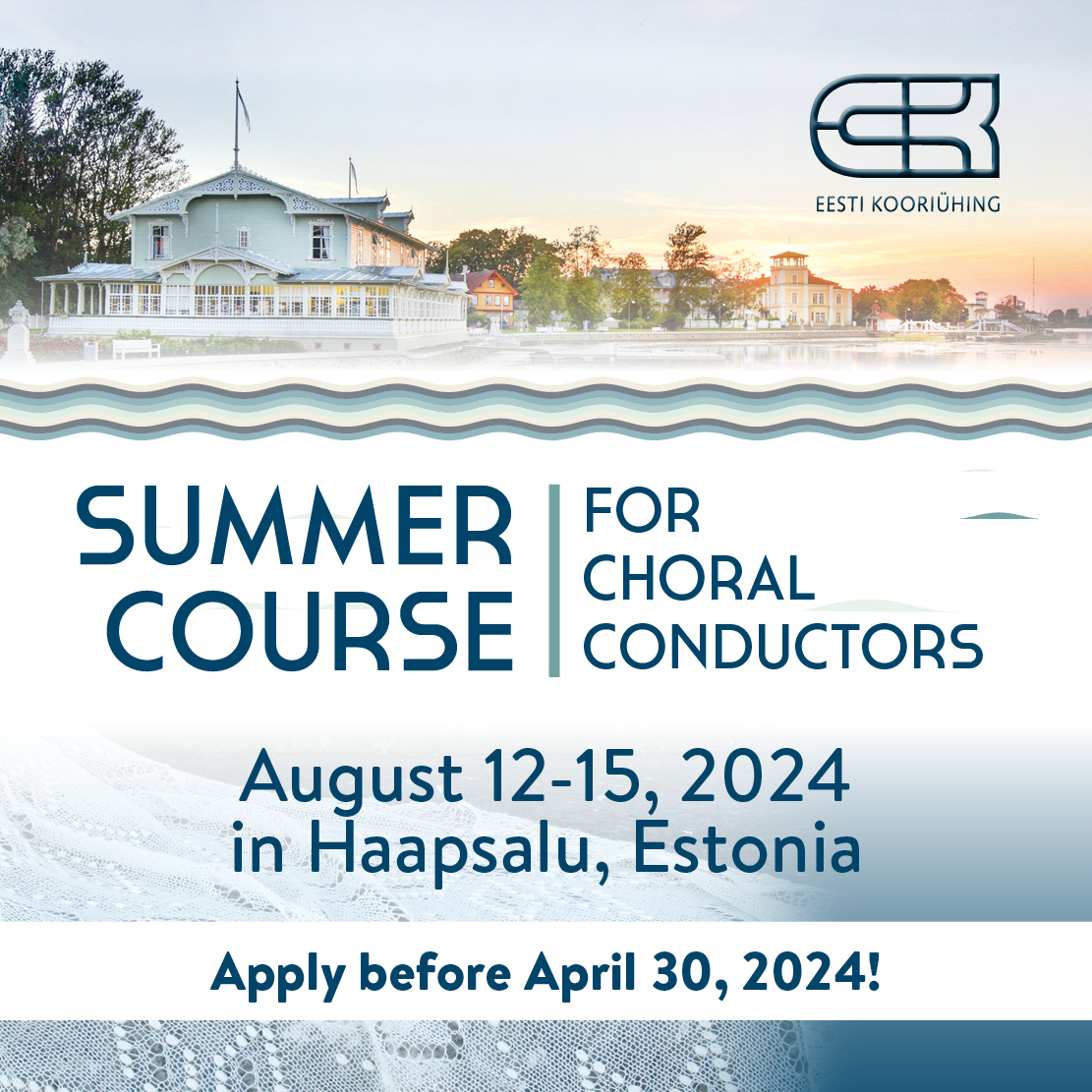 Summer Course for Choral Conductors in August 12-15, 2024 in Haapsalu, Estonia