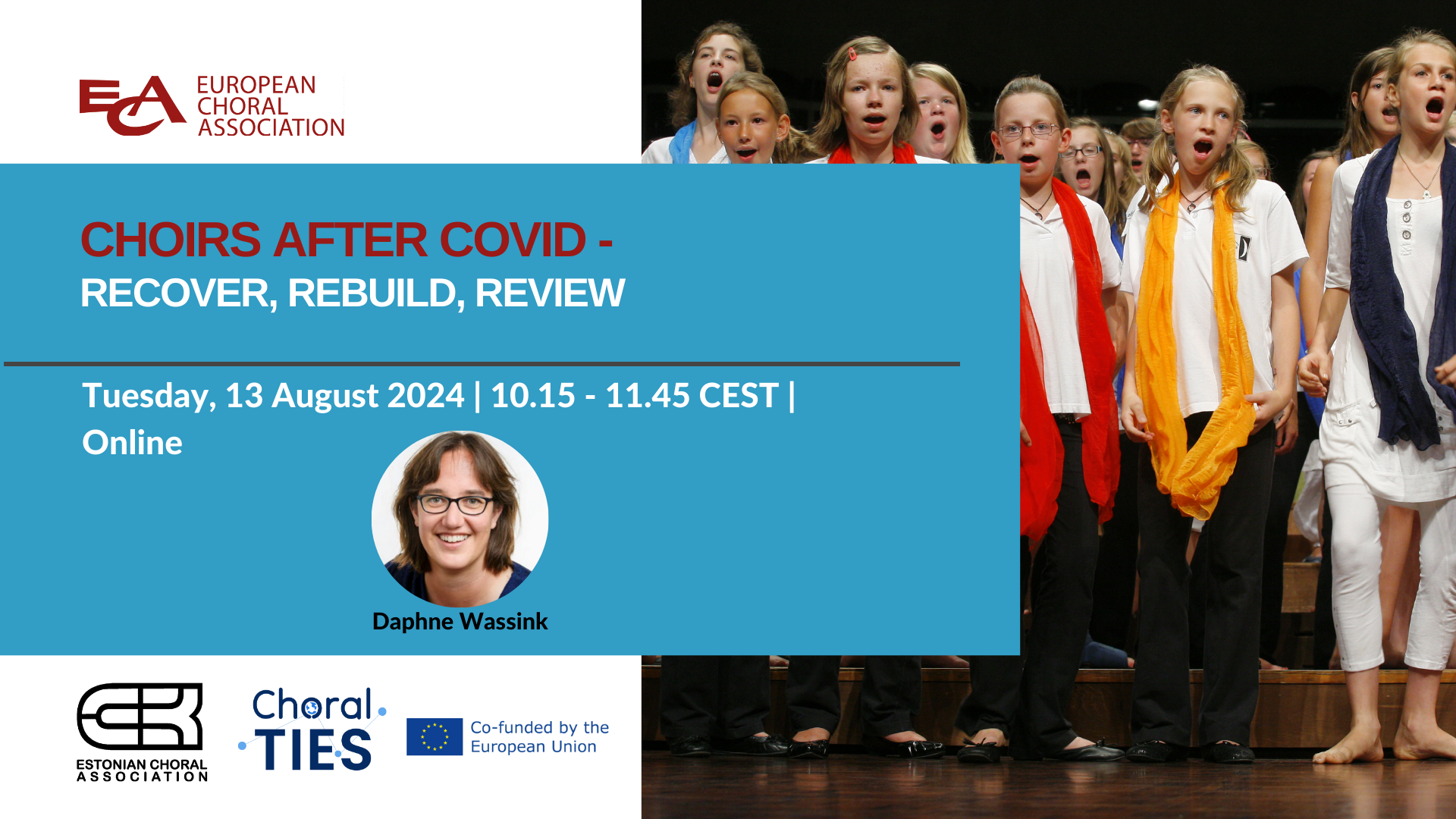 Webinar on Tuesday, August 13th at 10.15 – 11.45 CEST: Daphne Wassink’s (Netherlands) lecture „Choirs after COVID – recover, rebuild, renew“