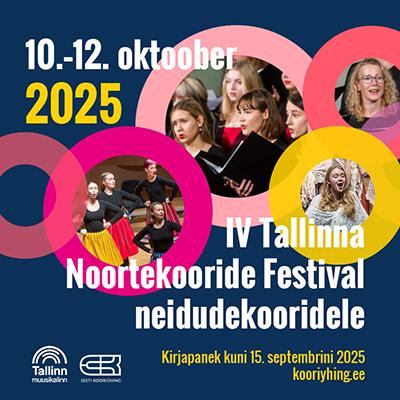 Neidudekoorid on oodatud registreerima IV Eesti Noortekooride Festivalile Tallinnas!