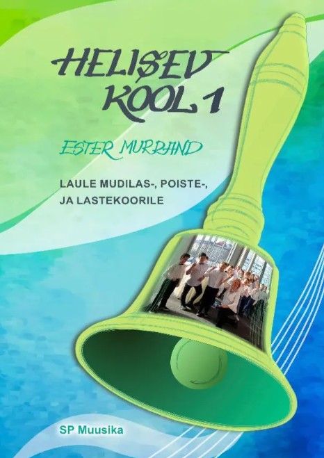 Ester Murrandi “Helisev kool” ilmunud!